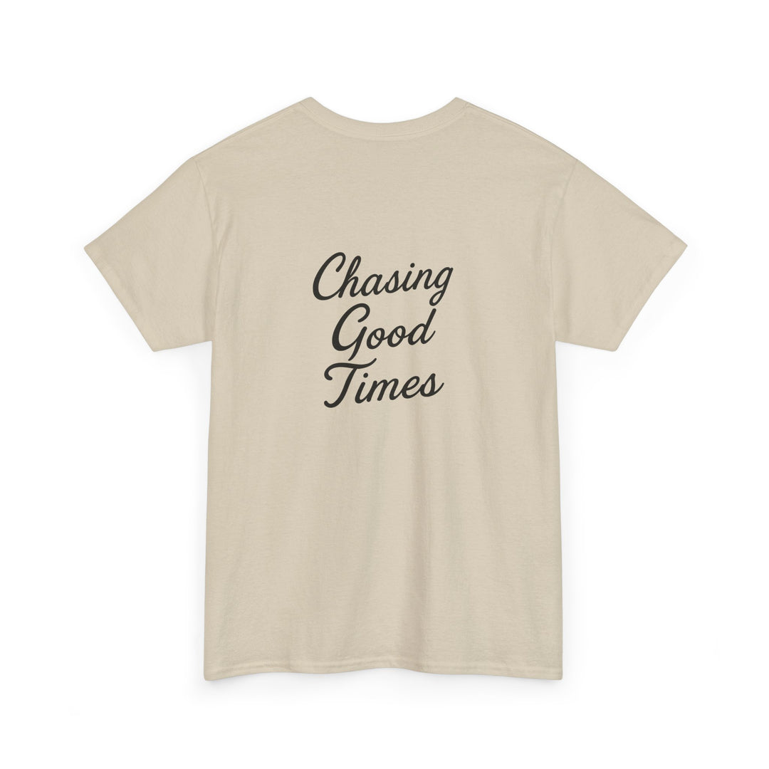 Chasing Good Times T-shirt
