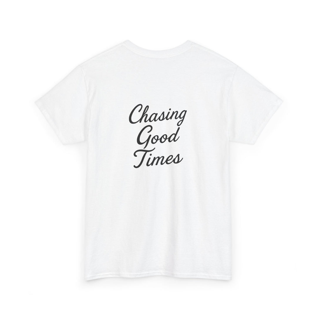 Chasing Good Times T-shirt