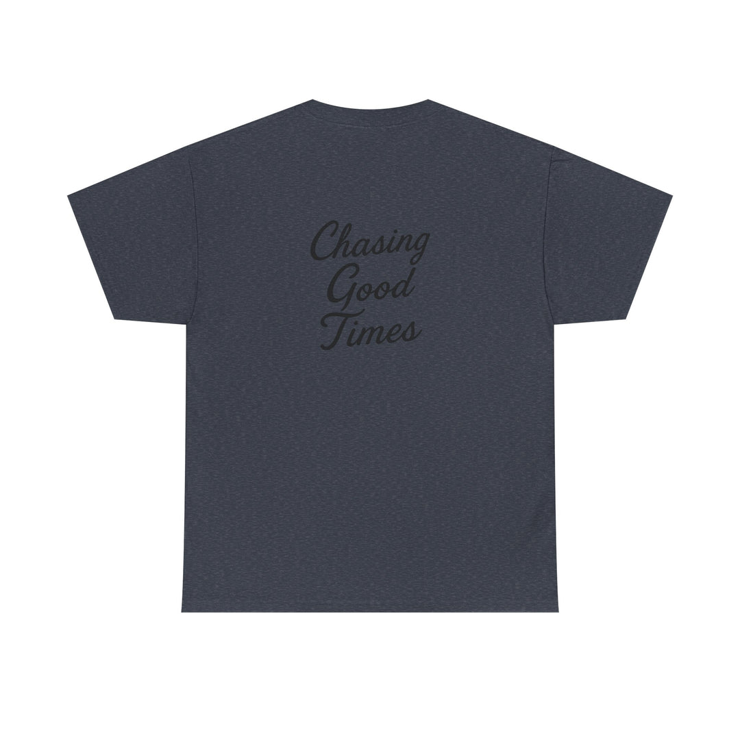 Chasing Good Times T-shirt