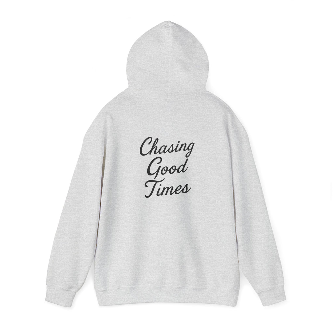 Chasing Good Times Hoodie