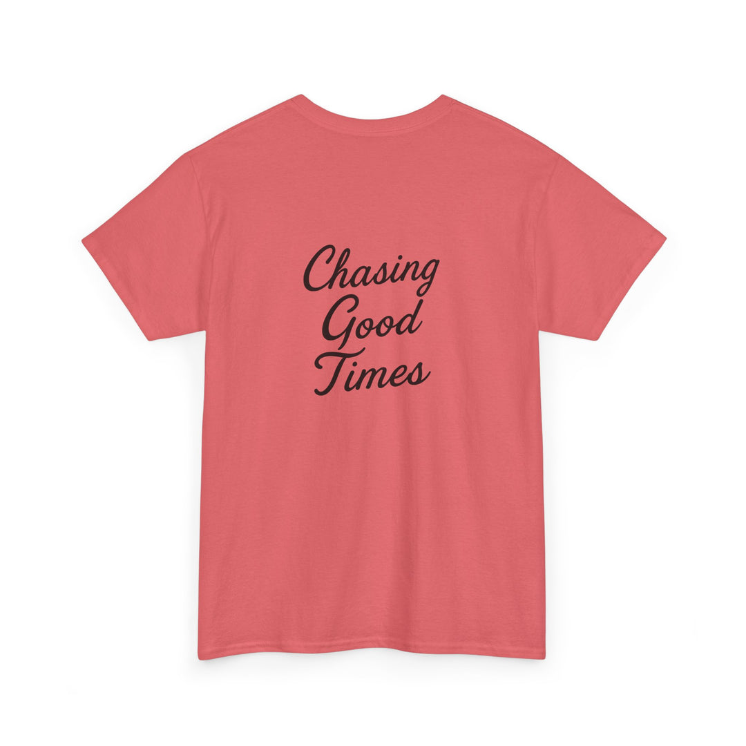 Chasing Good Times T-shirt