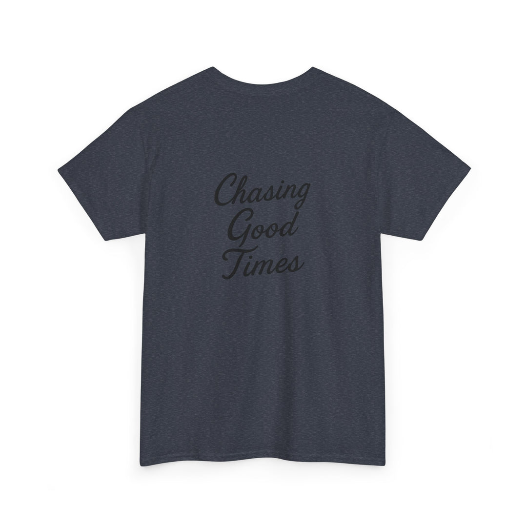 Chasing Good Times T-shirt