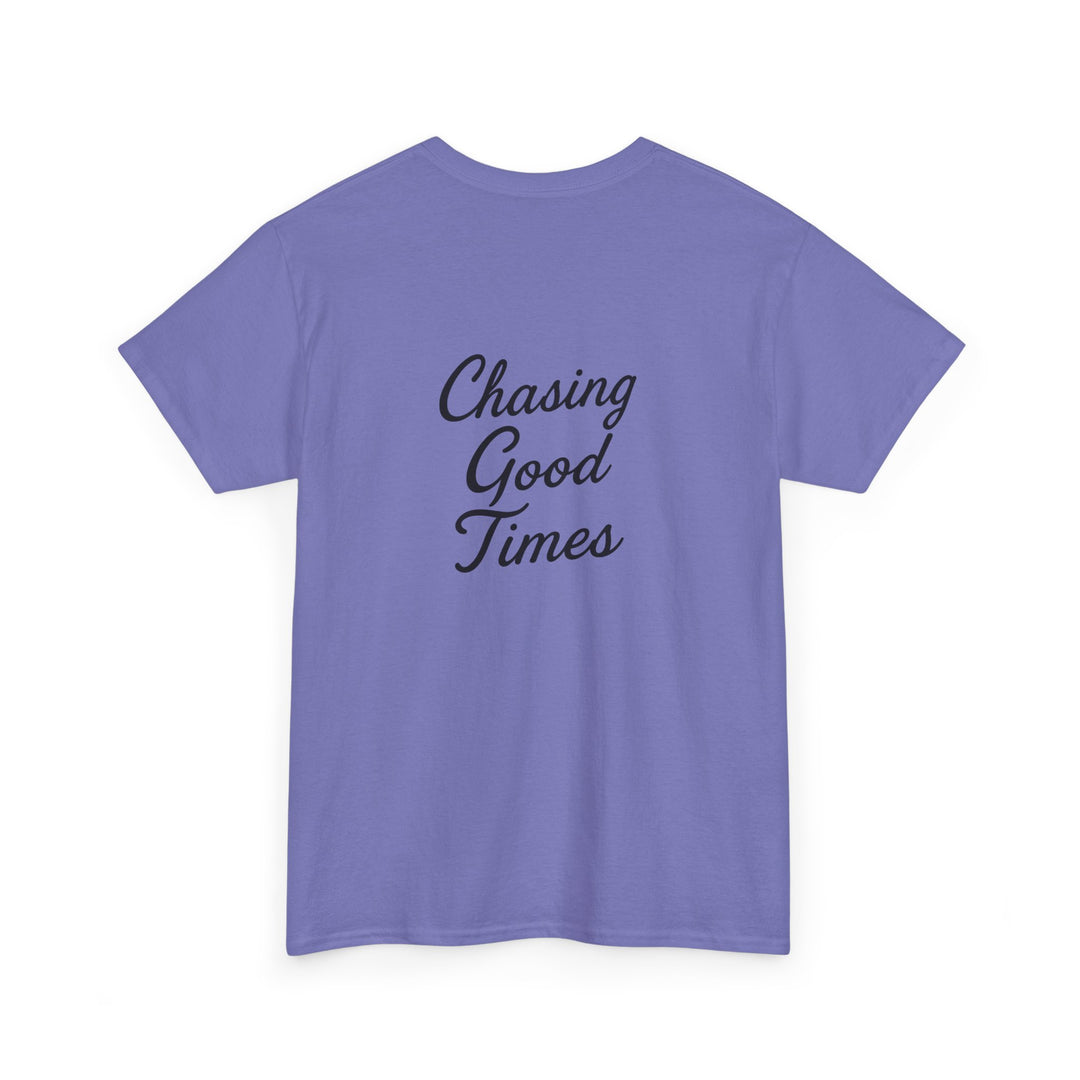 Chasing Good Times T-shirt