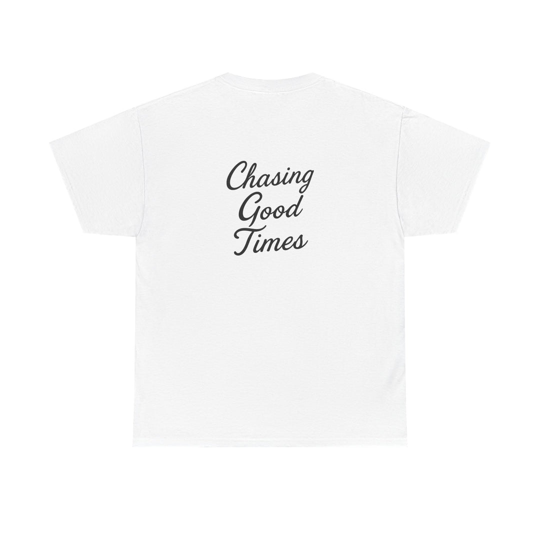 Chasing Good Times T-shirt